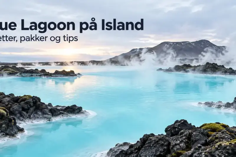 Illustrasjon av Blue Lagoon på Island med melkeblått vann, damp og mørke lavasteiner, med teksten «Blue Lagoon på Island – Billetter, pakker og tips».