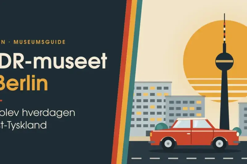 DDR-museet i Berlin: opplev hverdagen i Øst-Tyskland