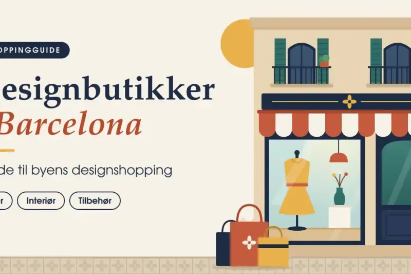 Designbutikker i Barcelona – guide til byens designshopping