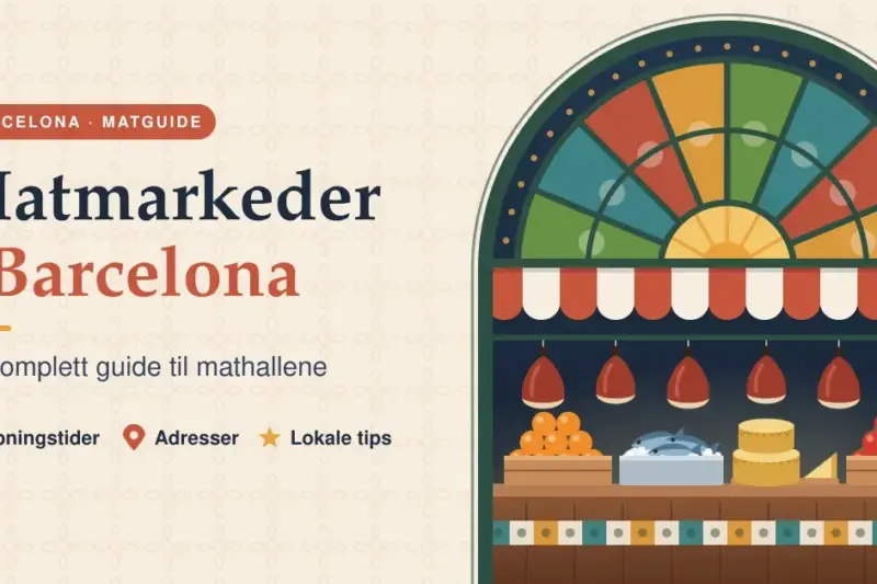 Matmarkeder i Barcelona: en komplett guide til mathallene