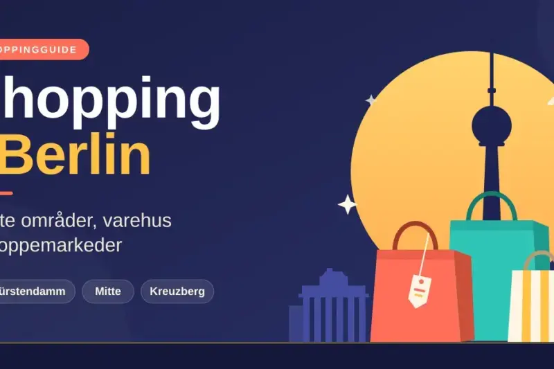 Shopping i Berlin: beste områder, varehus og loppemarkeder