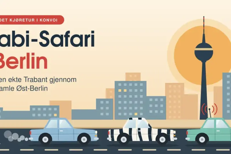 Trabi-Safari i Berlin – kjør en ekte Trabant gjennom det gamle Øst-Berlin